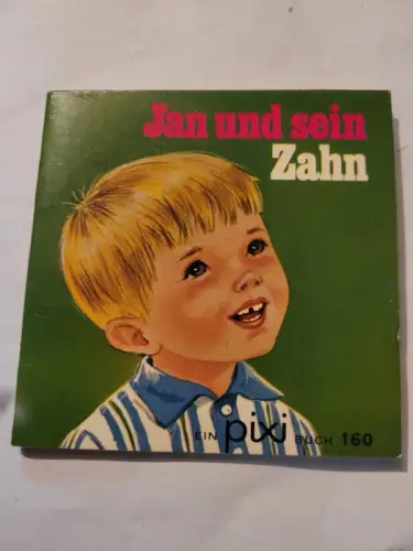 Pixi Buch 160 - Jan und sein Zahn