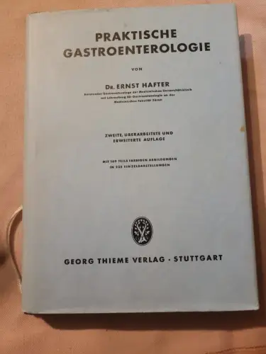 Praktische Gastroenterologie. Hafter, Ernst: