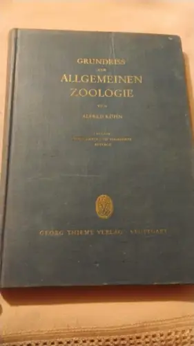 Grundriss der allgemeinen Zoologie. Kühn, Alfred: