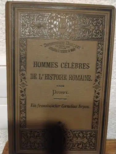 Hommes Celebres - De L´Histoire Romaine