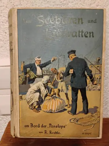 Von Seebären und Landratten an Bord der Penelope Roehle, R.:
