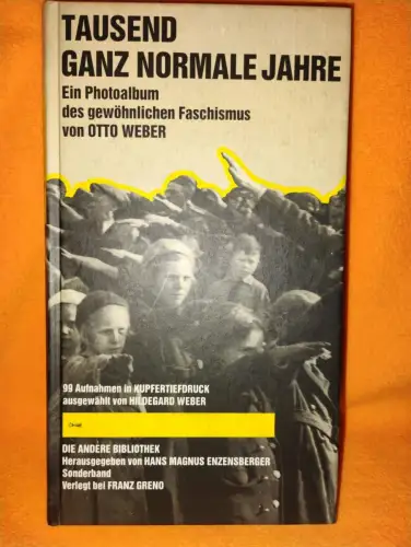Tausend ganz normale Jahre Weber, Otto: