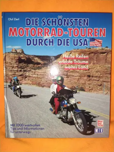 Die schönsten Motorrad-Touren durch die USA Zierl, Oluf: