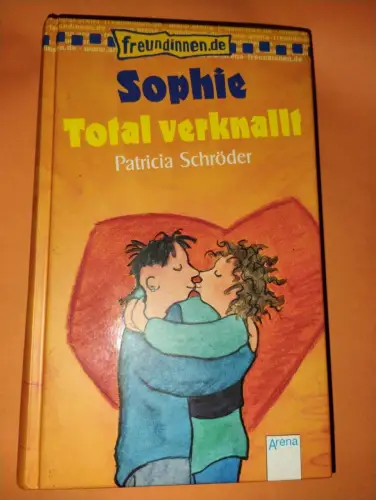 Sophie - total verknallt Patricia Schröder: