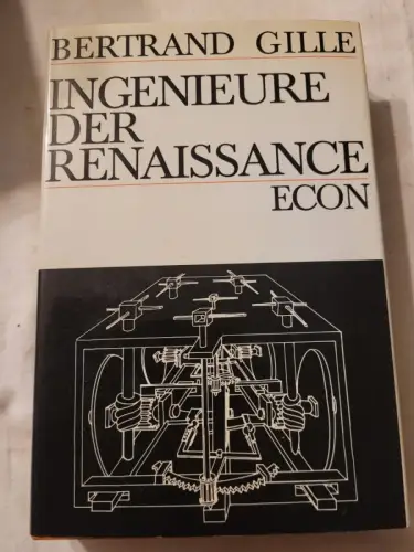 Ingenieure der Renaissamce Bertrand Gille: