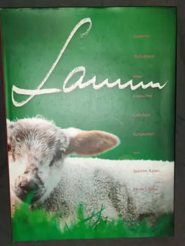 Lamm - moderne Variationen eines klassischen Gerichtes. Kaiser, Joachim und Hors