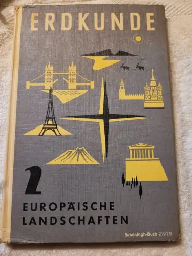 Erdkunde 2 - Europäische Landschaften