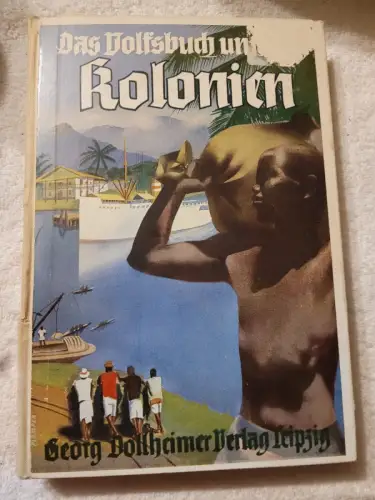 Das Volksbuch unserer Kolonien Paul Kunze: