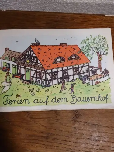 Ferien auf dem Bauernhof Irmgard Heukelbach, Manfred Paul: