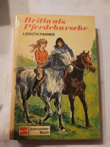 Britta: Band 4., Britta als Pferdebursche Lisbeth Pahnke: