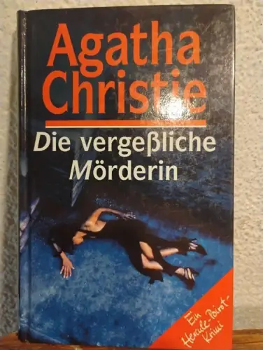 Die vergeßliche Mörderin Agatha Christie: