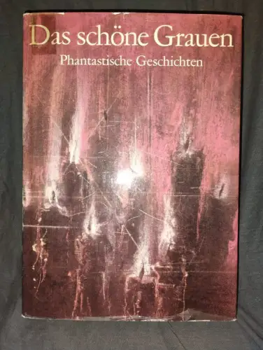 Das schöne Grauen Schneider, Rolf (Herausgeber):