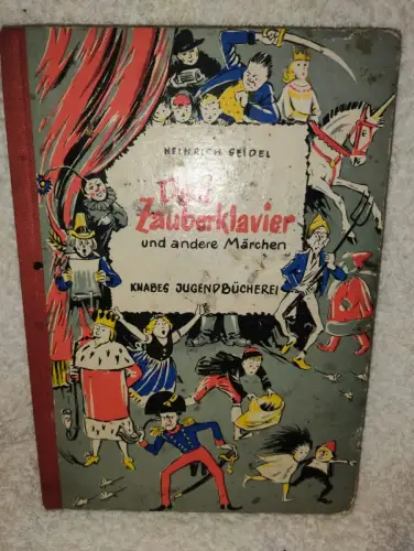 Das Zauberklavier und andere Märchen Heinrich Seidel:
