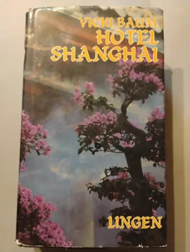 Hotel Shanghai Vicki Baum:
