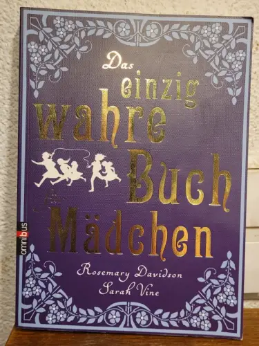 Das einzig wahre Buch für Mädchen Rosemary Davidson: