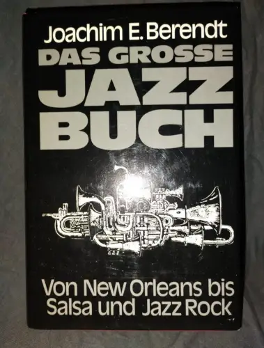 Das grosse Jazz Buch Berendt, Joachim E.: