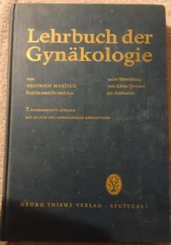 Lehrbuch der Gynäkologie. Martius, Heinrich: