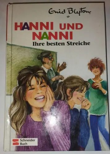Hanni und Nanni - ihre besten Streiche. Blyton, Enid: