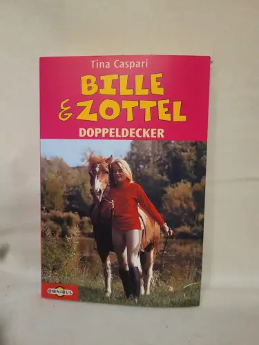 Bille & Zottel - Sensation in der Manege Caspari, Tina: