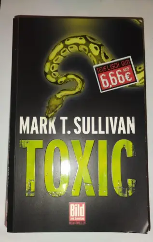 Toxic Sullivan, Mark T.: