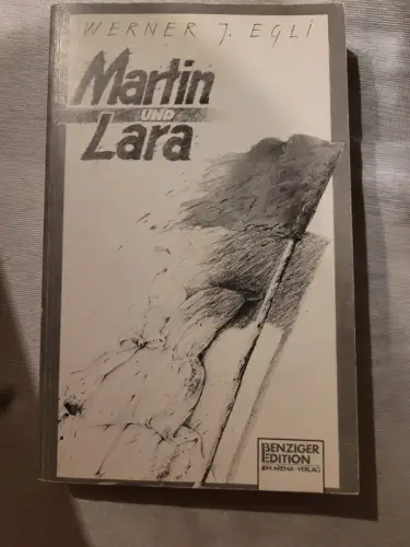 Martin und Lara. Egli, Werner J.: