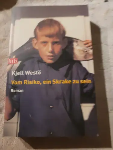 Vom Risiko, ein Skrake zu sein Westö, Kjell: