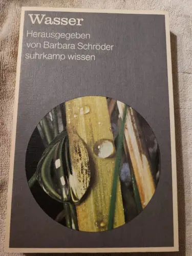 Wasser. Schröder, Barbara (Mitwirkender):