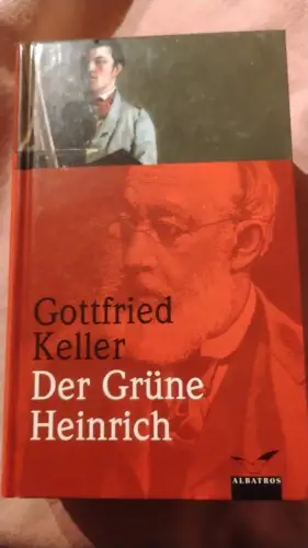 Der Grüne Heinrich Keller, Gottfried: