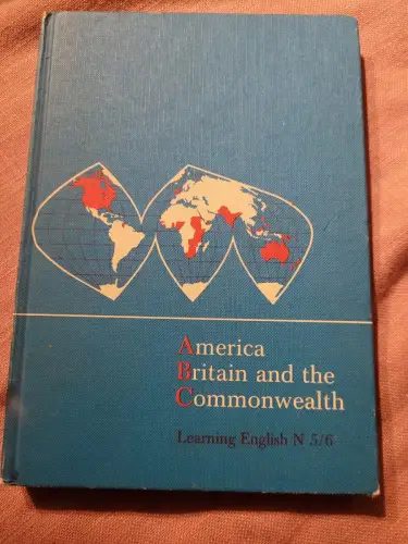 Learning English - Ausgabe N für Realschulen / America, Britain and the Commonwe