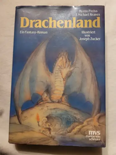Drachenland : e. Fantasy-Roman. Preiss, Byron and Michael Reaves: