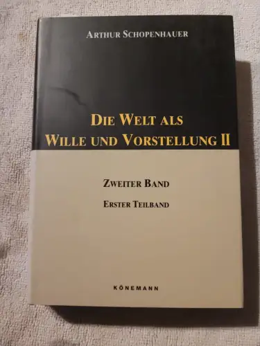 Die Welt als Wille und Vorstellung 2 Arthur, Schopenhauer: