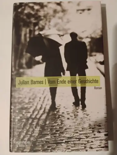 Vom Ende einer Geschichte Roman Barnes, Julian und Gertraude Krueger: