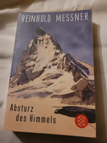 Absturz des Himmels Messner, Reinhold:
