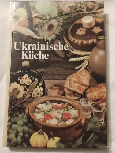 Ukrainische Küche.
