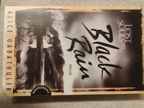 Lost Souls Ltd. 2: Black Rain Gabathuler, Alice: