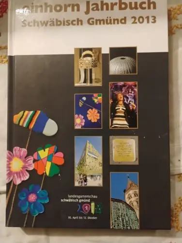 Einhorn Jahrbuch - Schwäbisch Gmünd 2013