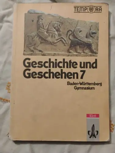 TEMPORA - Geschichte und Geschehen für Baden-Württemberg Für Gymnasien / 7. Schu