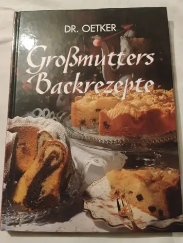 Dr. Oetker Grossmutters Backrezepte.