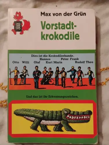 Vorstadtkrokodile Grün, Max von der: