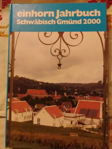 Einhorn Jahrbuch - Schwäbisch Gmünd 2000