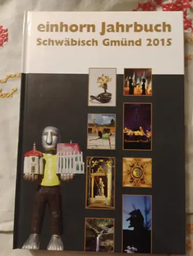 Einhorn Jahrbuch - Schwäbisch Gmünd 2015