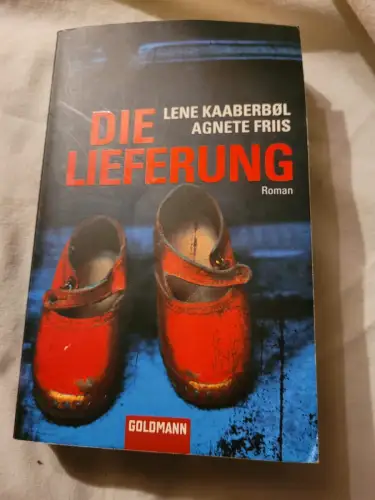 Die Lieferung Roman KaaberbÃ¸l, Lene, Agnete Friis und Günther Frauenlob: