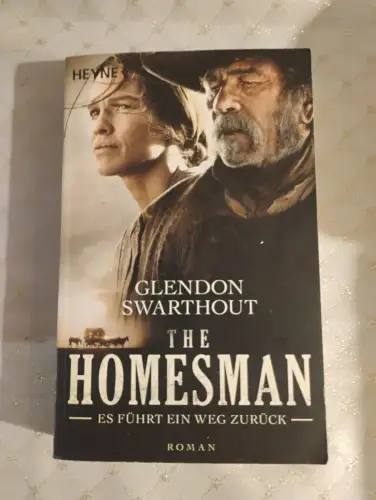 The Homesman - Es führt ein Weg zurück Roman Swarthout, Glendon und Kristof Kurz