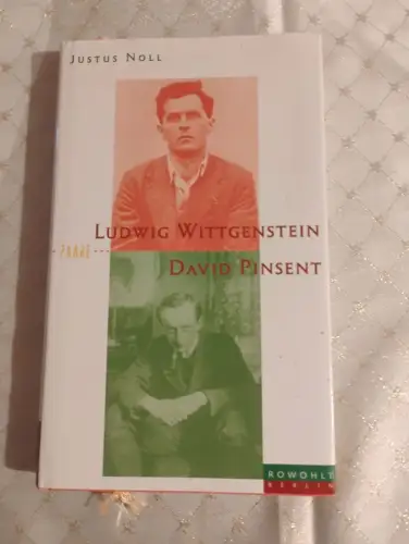Ludwig Wittgenstein und David Pinsent Die andere Liebe der Philosophen Noll, Jus