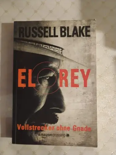 El Rey Vollstrecker ohne Gnade Blake, Russell, Andrea Albrecht und Terry Laster: