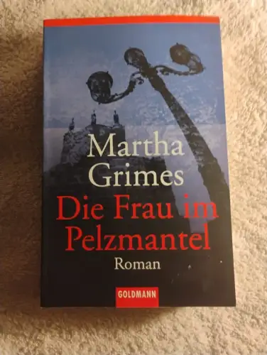 Die Frau im Pelzmantel Ein Inspektor-Jury-Roman Grimes, Martha und Cornelia C. W