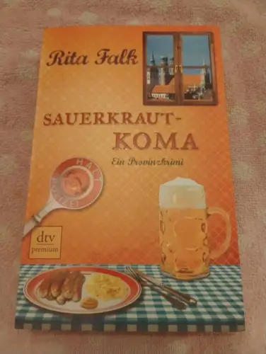 Sauerkrautkoma Der fünfte Fall für den Eberhofer - Ein Provinzkrimi Falk, Rita: