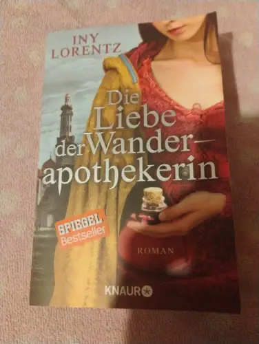 Die Liebe der Wanderapothekerin Roman | Die spannende historische Roman-Serie im