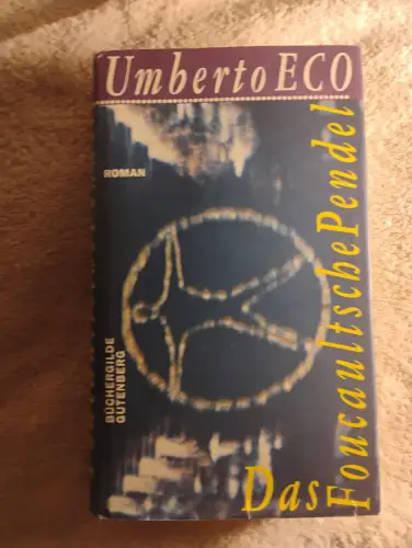 Das Foucaultsche Pendel. Eco, Umberto: