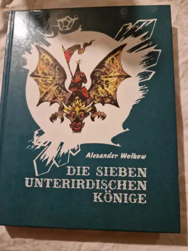 Die sieben unterirdischen Könige Volkov, Aleksandr M.: